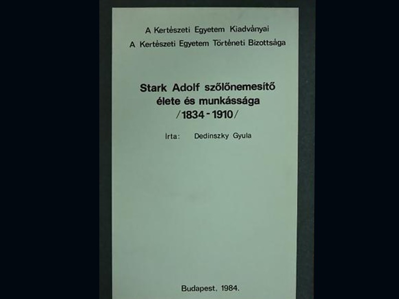 A Csabagyöngye szőlő és Stark Adolf szellemi munkássága