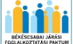 BÉKÉSCSABAI JÁRÁSI FOGLALKOZTATÁSI PAKTUM